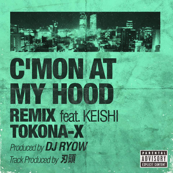 C'MON AT MY HOOD REMIX feat. KEISHI