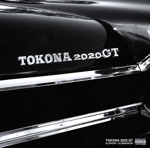 DJ RYOW × ILLMARIACHI - TOKONA 2020 GT