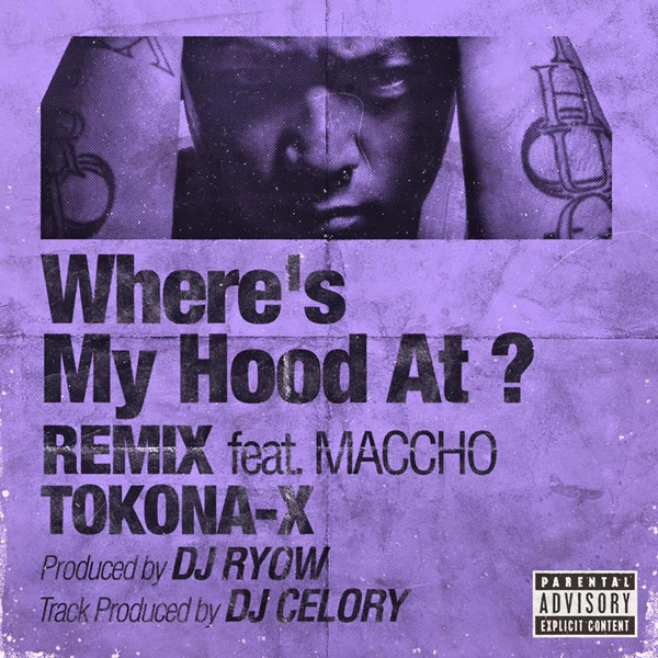 Where's My Hood At ? REMIX (feat. Maccho)